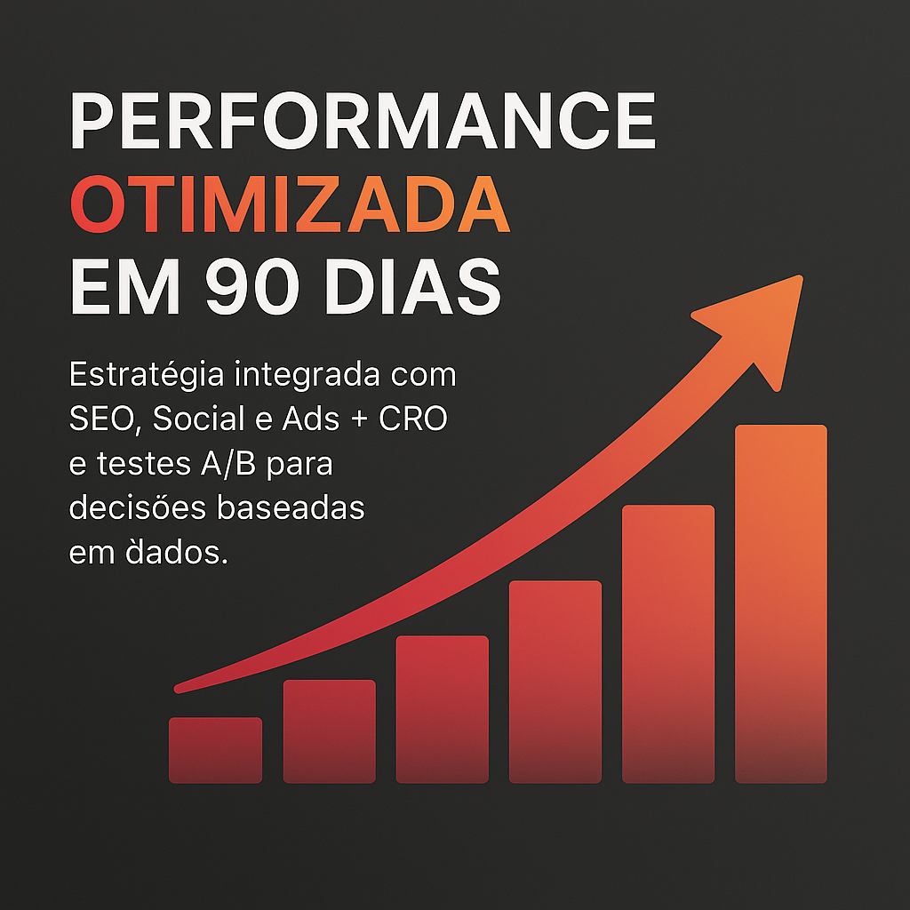 Performance otimizada em 90 dias